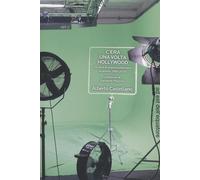 C'era una volta Hollywood. 20 anni di cinema americano di genere 1990-2020...