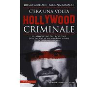 C'era una volta Hollywood criminale