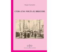 C'era una volta il brecche