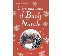 C'era una volta il buon Natale