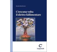 C'era una volta il diritto fallimentare