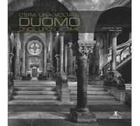 C'era una volta il duomo. Ediz. italiana e inglese