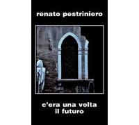 C'era una volta il futuro