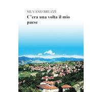 C'era una volta il mio paese