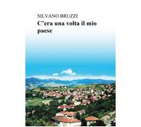 C'era una volta il mio paese - 2025 - Youcanprint