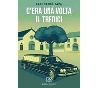 C'era una volta il tredici