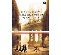 C'era una volta in America