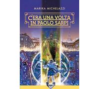 C'era una volta in Paolo Sarpi