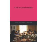 C'era una volta la famiglia