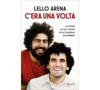 C'era una volta. La fiaba un po' storta di un incontro incredibile