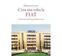 C'era una volta la FIAT