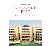 C'era una volta la FIAT - Corso Salvatore