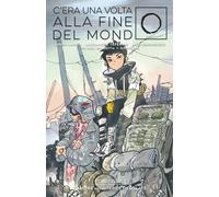 C'era una volta la fine del mondo. Ediz. variant (Vol. 1) [Paperback]
