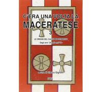 C'era una volta la Maceratese 3. Le origini del calcio maceratese, dagli a...