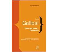 C'era una volta l'economia. Oro e lavoro nelle favole dal «Mago di Oz» a «Mary Poppins»