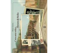 C'era una volta... Novara di Sicilia. Ediz. illustrata