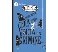 C'era una volta un crimine... Miss Detective