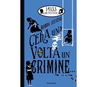 C'era una volta un crimine... Miss Detective - Stevens Robin