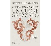 C'era una volta un cuore spezzato