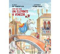 C'era una volta un elefante a Venezia - 2026 - Linea Edizioni