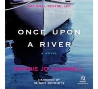 C'era una volta un fiume: un romanzo