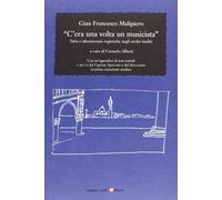 C'era una volta un musicista. Tabù e idiosincrasie registiche negli scritti inediti. Con CD Audio