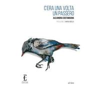 C'era una volta un passero
