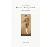C'era una volta un presidente. Ius primae noctis
