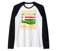 C'era Una Volta Un Ragazzo Che amava Il Mini Golf Maglia con Maniche Raglan