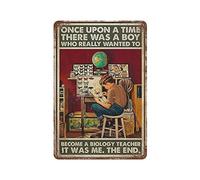 C'era una volta un ragazzo che voleva diventare un insegnante di biologia, ero io, poster in metallo, targa in metallo, retro, ferro, pittura, giardino, garage, cucina, per uomini, caverna, bar, caffe