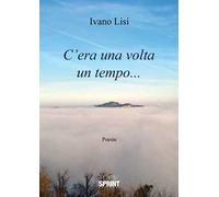 C'era una volta un tempo...