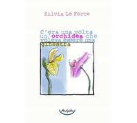 C'era una volta un'orchidea che voleva essere una ginestra