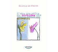 C'era una volta un'orchidea che voleva essere una ginestra