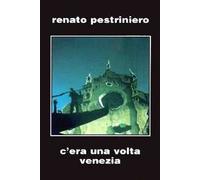 C'era una volta Venezia
