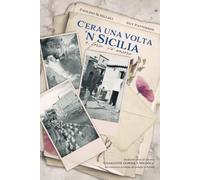 C'ERA UNA VOLTA'N SICILIA: e, forsi, c'è ancora.
