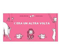 C'era un'altra volta