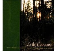 Cerame, Erik - In The Light Of The Morning