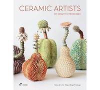 Ceramic artists on creative process