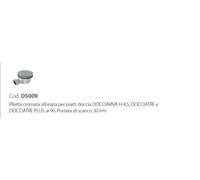 Ceramica Globo - Piletta 90mm cromo per Piatto Docciatre e Docciaviva - DS009