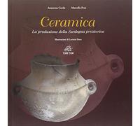 Ceramica. La produzione della Sardegna preistorica