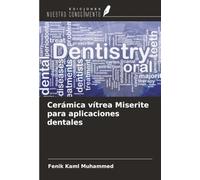 Cerámica vítrea Miserite para aplicaciones dentales