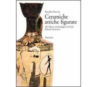 Ceramiche attiche figurate del Museo archeologico di Gela. Selectio Vasorum