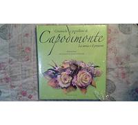 Ceramiche e porcellane di Capodimonte. La storia e il presente. Ediz. illustrata