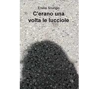 C'erano una volta le lucciole