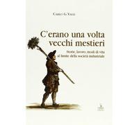 C'erano una volta vecchi mestieri