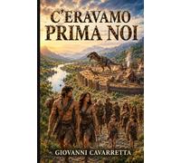 c'eravamo prima noi