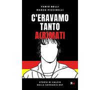 C'eravamo tanto a(r)mati. Storie di calcio della Germania Est