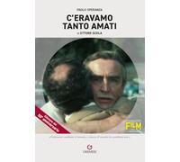 C'eravamo tanto amati di Ettore Scola