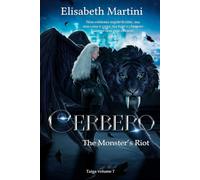 Cerbero: The Monster's Riot