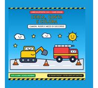 Cerca, Conta e Colora: Camion, Ruspe e Mezzi di Soccorso: Libro Attività Prescolare con Disegni Grandi e Linee Spesse per Bambini 3-6 Anni: Giochi di Osservazione, Numeri e Pagine da Colorare